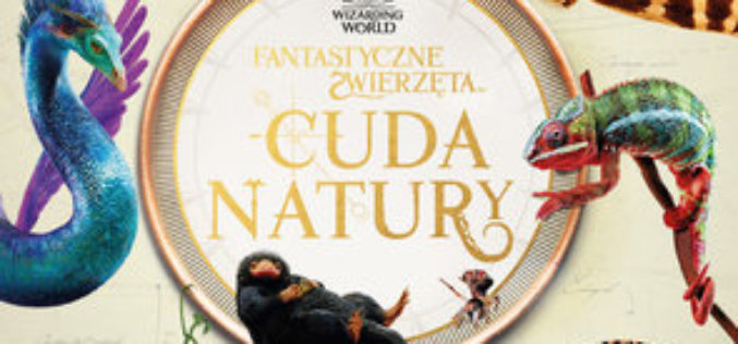 Fantastyczne zwierzęta. Cuda natury