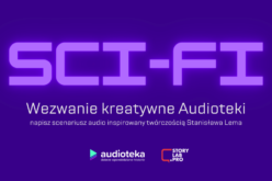 Audioteka i StoryLab.pro podsumowują pierwsze WEZWANIE programu „Usłysz kulturę” o tematyce „Family”