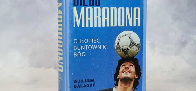 „Diego Maradona. Chłopiec, buntownik, bóg” – kompletna biografia legendy futbolu