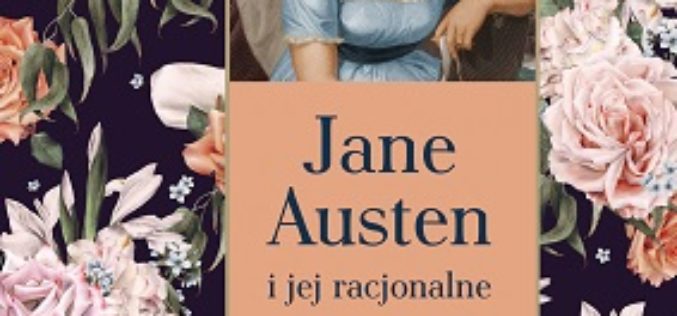 Nowe wydanie kultowej biografii Jane Austen