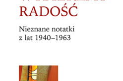 Wybierzmy radość. Nieznane notatki z lat 1940–1963