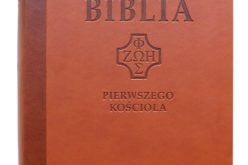 Ilustrowana Biblia Pierwszego Kościoła – nowość Oficyny Wydawniczej VOCATIO