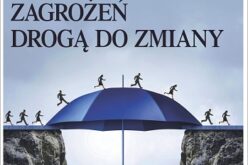 Dostrzeganie zagrożeń drogą do zmiany