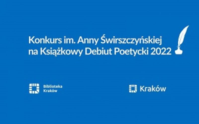 Znamy laureatów Konkursu im. Anny Świrszczyńskiej na Książkowy Debiut Poetycki 2022!