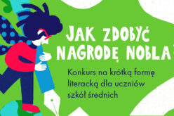 Znamy zwycięzców 2. edycji konkursu literackiego „Jak zdobyć Nagrodę Nobla?”
