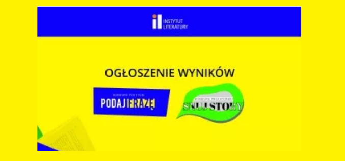 Werdykt konkursów literackich PODAJ FRAZĘ i SNUJ STORY