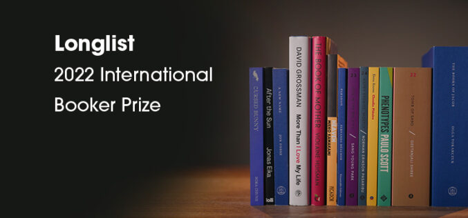 Ogłoszona została długa lista International Booker Prize 2022