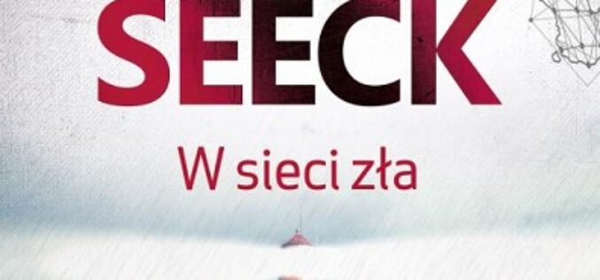 Max Seeck, W sieci zła