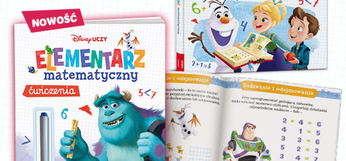 Disney Uczy. Elementarz matematyczny + ćwiczenia – kompletny zestaw do nauki matematyki