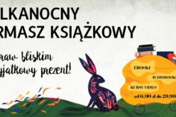 Wielkanocny Kiermasz Książkowy 2022 w Ebookpoint: ponad 40 tysięcy książek w cenach 6,90 – 29,90 zł!