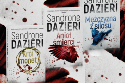 Sandrone Dazieri, “Mężczyzna z silosu”, “Anioła śmierci” i “Król monet”