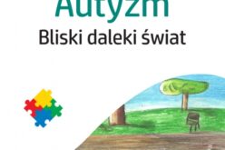 Monika Szubrycht, Autyzm. Bliski daleki świat