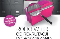 RODO w HR. Poradnik dla działów personalnych z praktyczną dokumentacją