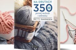 „Robótki na drutach. 350 porad, technik i sekretów” – kompendium wiedzy dla początkujących i zaawansowanych