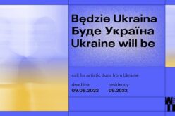 „Będzie Ukraina / Буде Україна” – rezydencja dla duetów artystycznych mieszkających w Polsce i Ukrainie