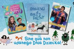 Sine Qua Non udanego Dnia Dziecka – 5 najlepszych książek dla dzieci i młodzieży