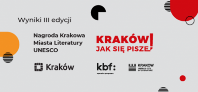 Wyniki III edycji Nagrody Krakowa Miasta Literatury UNESCO