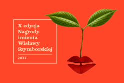 Wkrótce poznamy nominacje do Nagrody im. Wisławy Szymborskiej