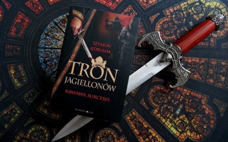 Tron Jagiellonów. Krwawa sukcesja