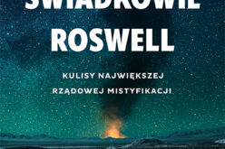 Świadkowie Roswell – nowość wydawnictwa Illuminatio