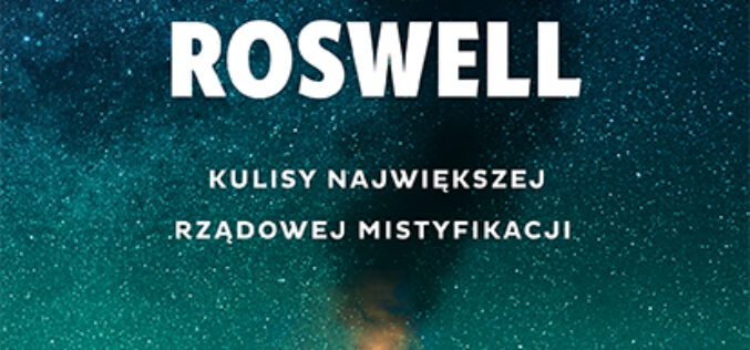 Świadkowie Roswell – nowość wydawnictwa Illuminatio