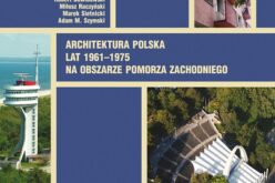 Architektura polska lat 1961–1975 na obszarze Pomorza Zachodniego