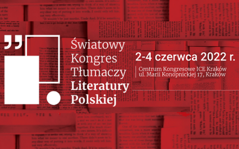 Światowy Kongres Tłumaczy Literatury Polskiej 2-4 czerwca 2022