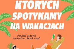 Ludzie, których spotykamy na wakacjach