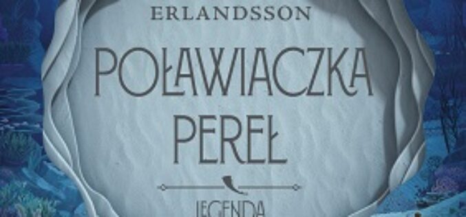 Poławiaczka pereł. Legenda o źrenicy oka
