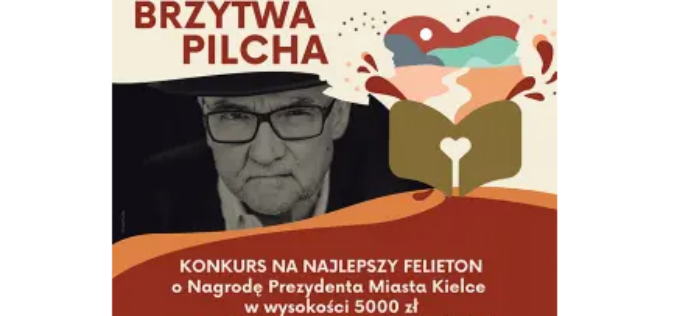 „Brzytwa Pilcha” ogólnopolski konkurs literacki na felieton