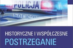 Historyczne i współczesne postrzeganie policji w Polsce