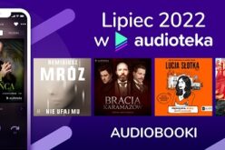 Kultowe powieści w czołówce lipcowego zestawienia najpopularniejszych audiobooków w Audiotece