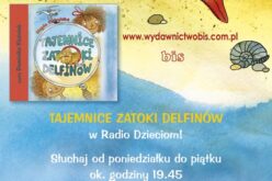 Tajemnice Zatoki Delfinów w Radio Dzieciom