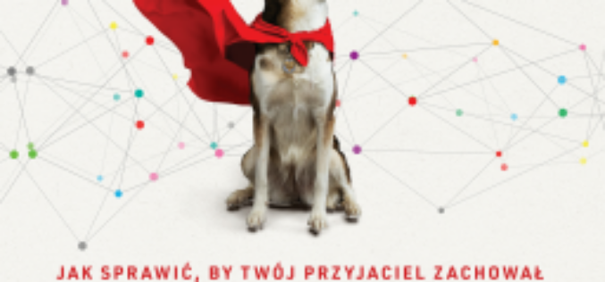 Książka “Zdrowy pies” – praktyczny poradnik – światowy bestseller