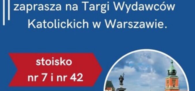 Wydawnictwo Jedność zaprasza na swoje stoisko w Warszawie