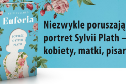 Euforia. Powieść o Sylvii Plath