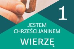 Jestem chrześcijaninem. Wierzę – kl. III szkoła branżowa