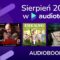 Kryminał Remigiusza Mroza na szczycie zestawienia najpopularniejszych audiobooków w Audiotece w sierpniu