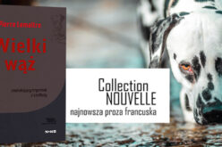 Premiera powieści „Wielki wąż” Pierre’a Lemaitre’a