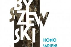 Stanisław Przybyszewski, Homo sapiens. Trylogia, Dzieła literackie tom 3