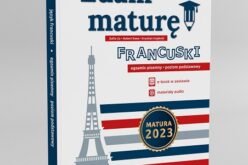 Zdam maturę! Język francuski. Egzamin pisemny poziom podstawowy. Matura 2023