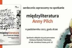 Zapraszenie na spotkanie Międzyliteratura Anny Pilch
