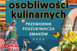 Atlas osobliwości kulinarnych