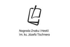 Nagroda Znaku i Hestii im. ks. Józefa Tischnera przyznana
