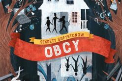 Obcy. Sekrety Greystone’ów t. 1