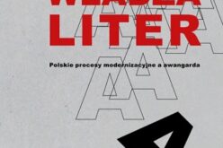 Marta Rakoczy, Władza liter. Polskie procesy modernizacyjne a awangarda