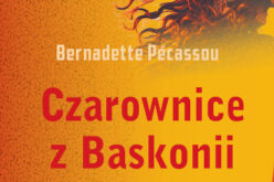 „Czarownice z Baskonii” Bernadette Pécassou w serii Collection Nouvelle