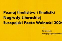 Znamy finalistów i finalistki Nagrody Literackiej Miasta Gdańska Europejski Poeta Wolności 