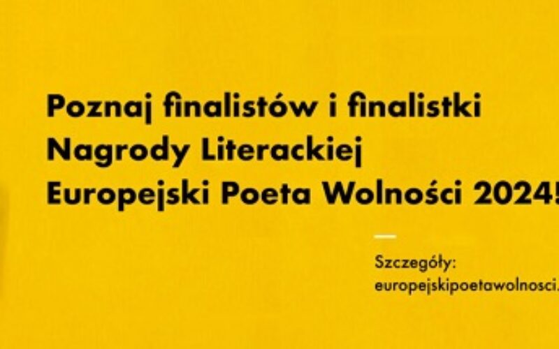 Znamy finalistów i finalistki Nagrody Literackiej Miasta Gdańska Europejski Poeta Wolności 
