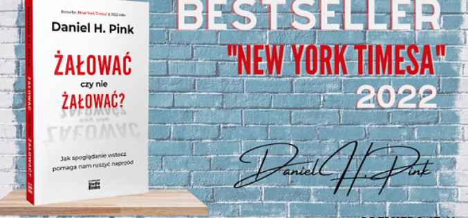 Bestseller 2022 “New York Times” Daniela H.Pinka już w Polsce!